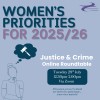 Women’s Priorities for 2025-26 - Justice & Crime